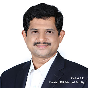 Venkat RP ,Founder, MD & Principal Faculty Venkat RP ,Founder, MD & Principal Faculty